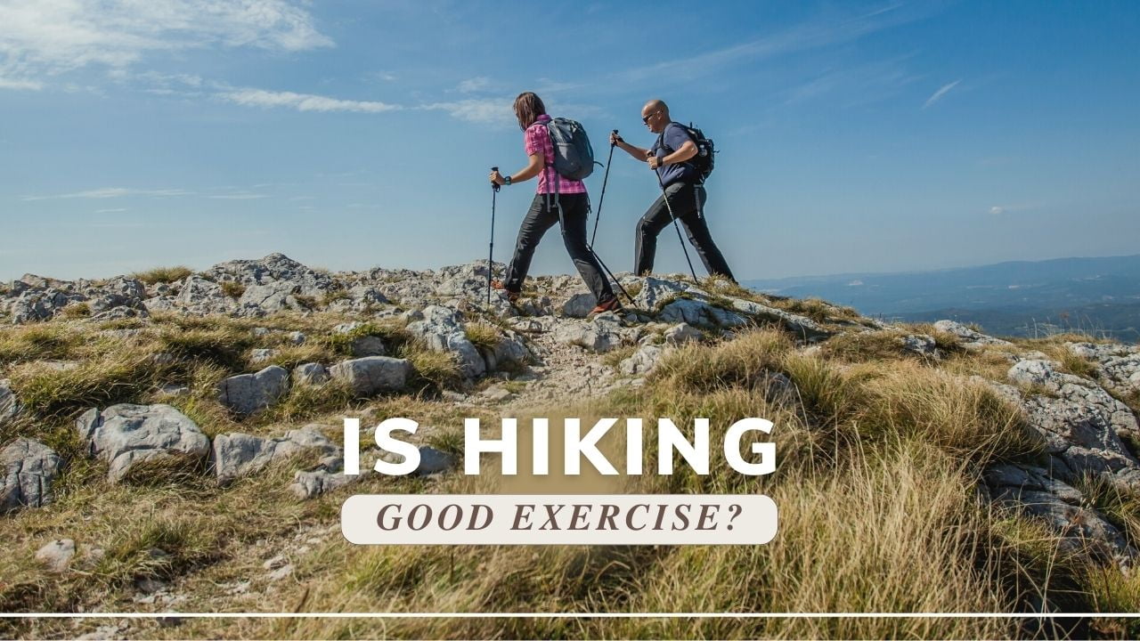 Is Hiking Good Exercise