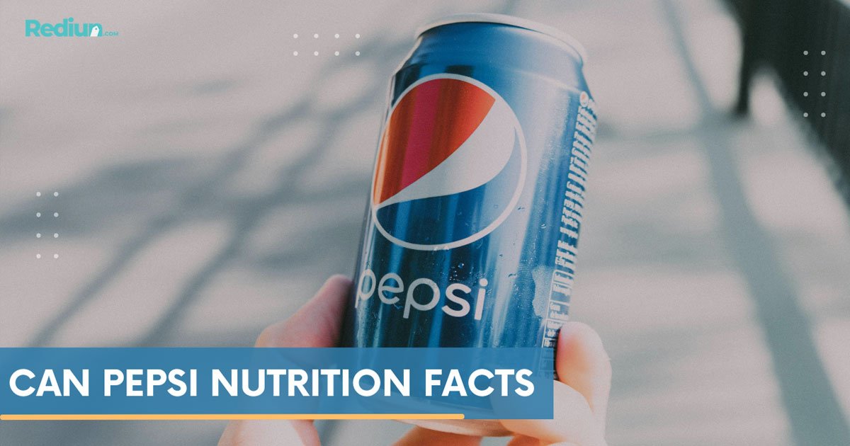 Can Pepsi Nutrition Facts: Unveiling the Surprising Truth - Rediun